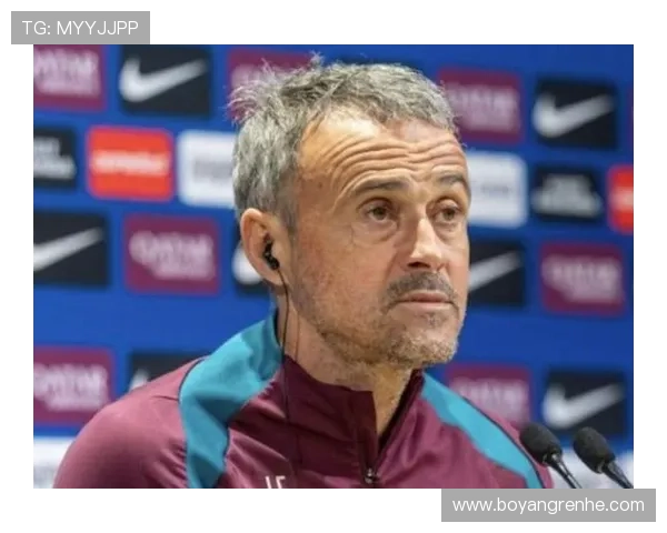 恩里克称欧冠启程创造机会显优